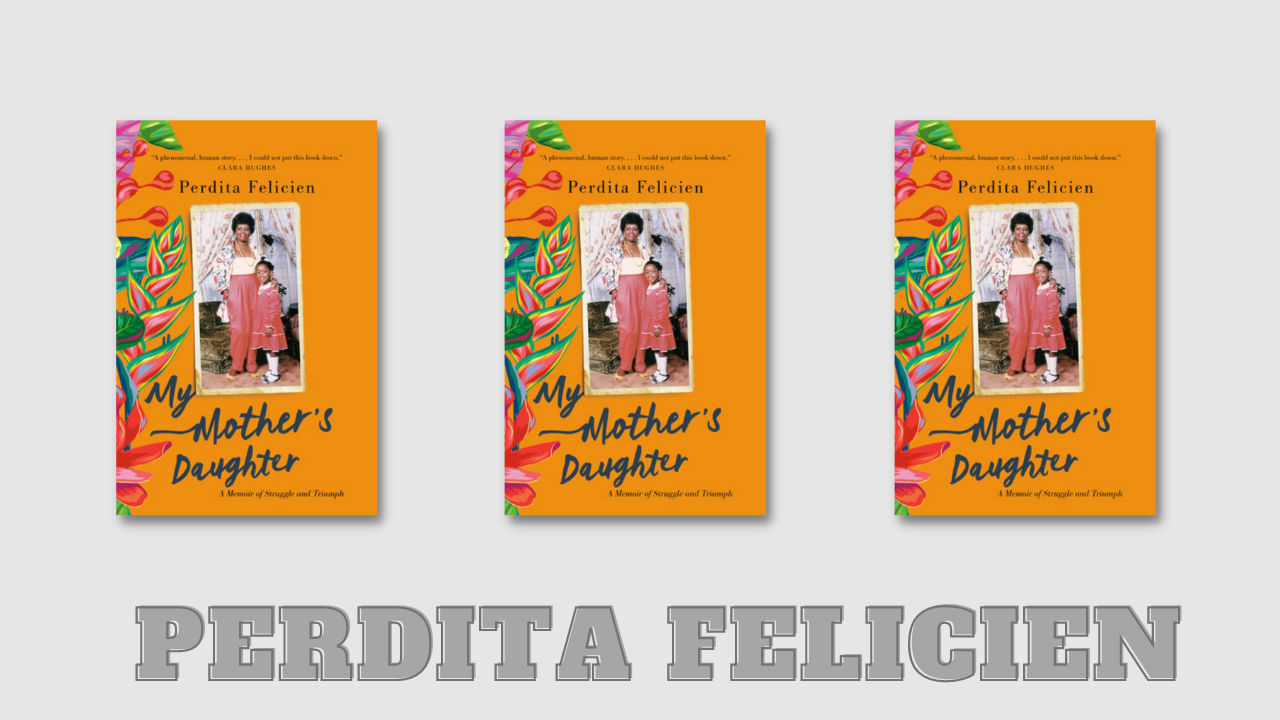 Perdita Felicien’s masterful, must-read memoir