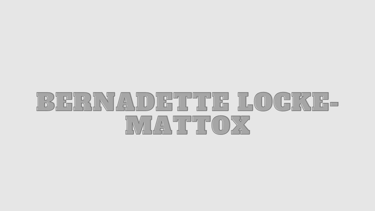 Bernadette Locke-Mattox is a big deal