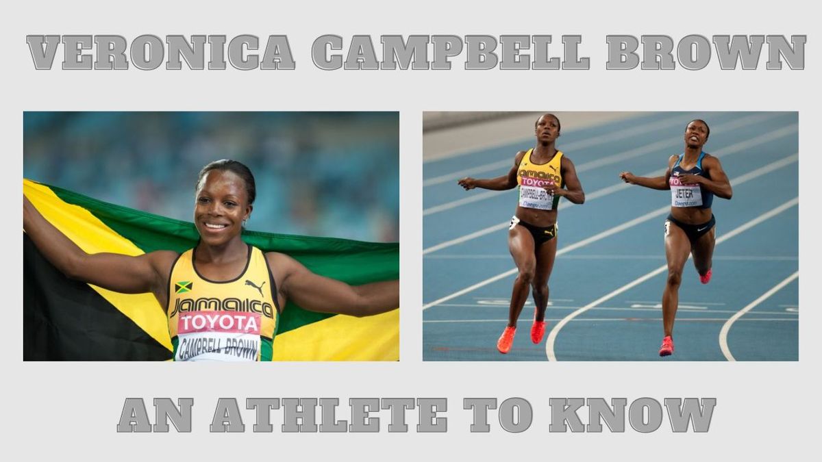 Veronica Campbell Brown: An athlete to know