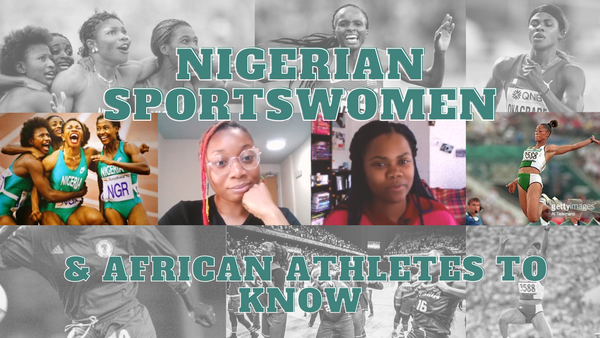Women's sports in Nigeria, athletes to know and watch