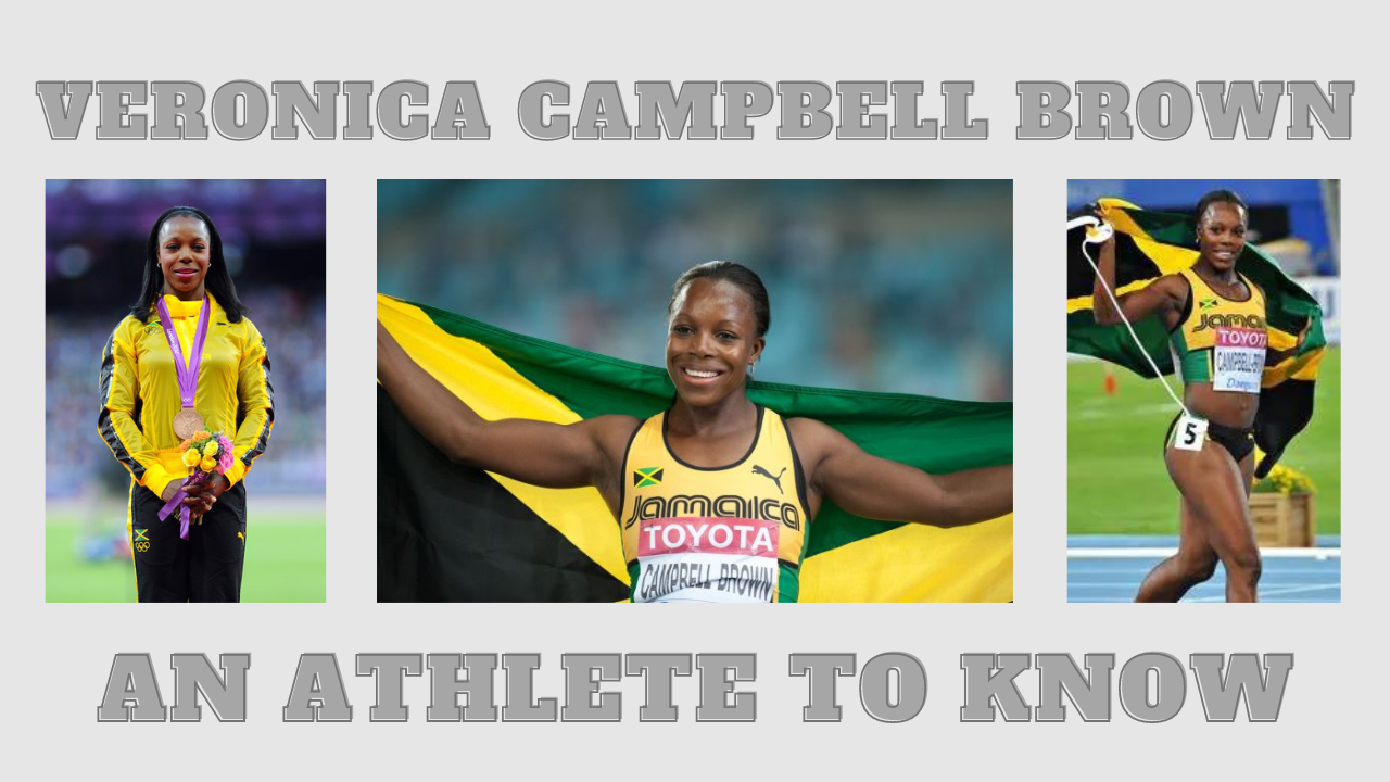 Veronica Campbell Brown: An athlete to know